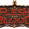 Flesh and Blood