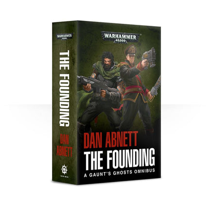 GAUNT'S GHOSTS: THE FOUNDING (PB)