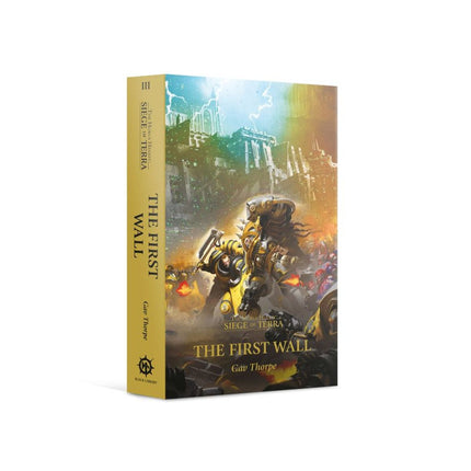 HORUS HERESY: S.O.T: THE FIRST WALL (PB)