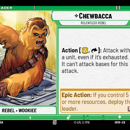 Chewbacca - Relentless Rebel - Normal - Star Wars Unlimited Homeworlds card