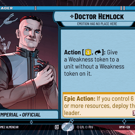 Doctor Hemlock - Emotion Has No Place Here - Hyperspace - Star Wars Unlimited Homeworlds card