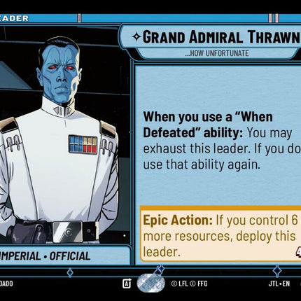 JTL – Grand Admiral Thrawn - ...How Unfortunate – 002