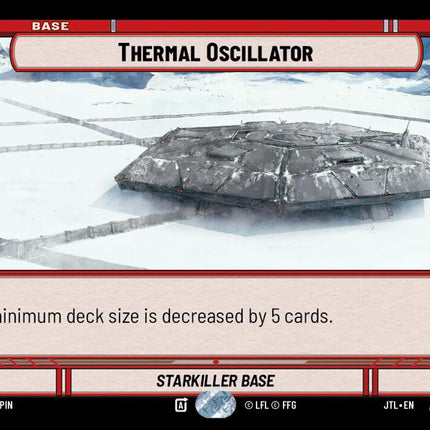 JTL – Thermal Oscillator - Starkiller Base – 025
