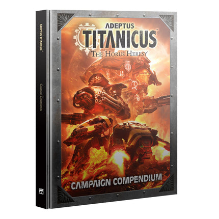 ADEPTUS TITANICUS: CAMPAIGN COMPENDIUM